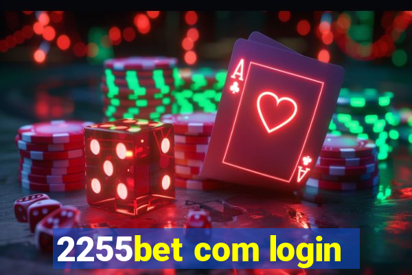 2255bet com login